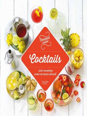 cover image of Cocktails 100 recettes avec et sans alcool
